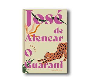 Guarani, O - Jose de Alencar