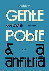 Gente pobre / A anfitriã - Dostoievski