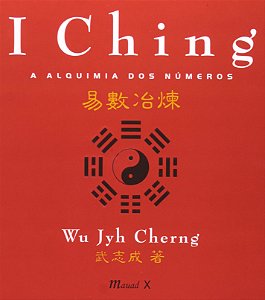 I Ching - a alquimia dos números