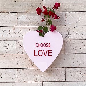 Vaso acrílico - Coração Choose Love