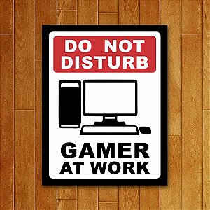 Placa Decorativa Gamer At Work - PC