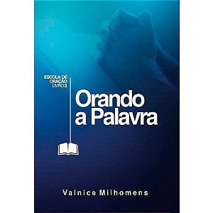 LIVRO ORANDO A PALAVRA