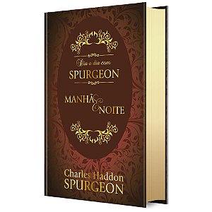 LIVRO DIA A DIA COM SPURGEON - MANHÃ E NOITE