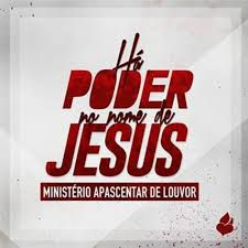 CD MINISTERIO APASCENTAR DE NOVA IGUACU HA PODER NO NOME DE JESUS