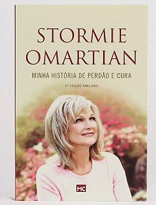Livro Minha História de Perdão e Cura| Stormie Omartian|