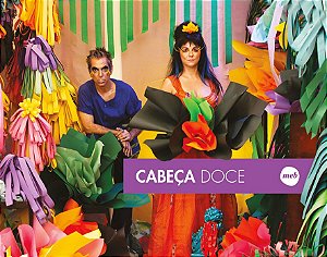 Cabeça doce || MEB | Música Extemporânea Brasileira