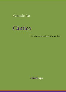 Cântico – Gonçalo Ivo || Luiz Eduardo Meira de Vasconcellos