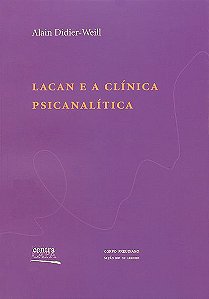 Lacan e a clínica psicanalítica || Alain Didier-Weill