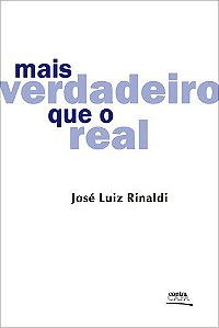 Mais verdadeiro que o real || Zé Luiz Rinaldi