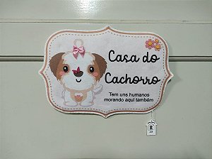 Plaquinha Casa do Cachorro 2