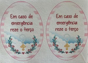 Em caso de Emergência Reze o terço 2