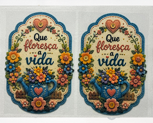 Que Floresça a Vida "Costurados a Mão"