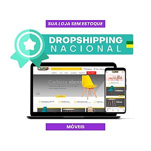 Plano Dropshipping Nacional Móveis Loja Virtual Sem Estoque