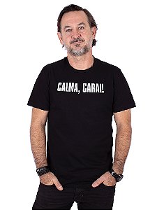 Camiseta Plus Size Calma Carai Preta.