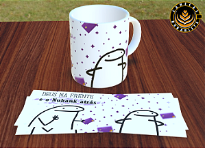 CANECA DE: PORCELANA - TEMA: FLORK - "NUBANK ATRÁS" - 325ml