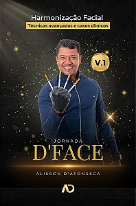 D'Face - Harmonização Facial na Odontologia Estética: técnicas avançadas e casos clínicos