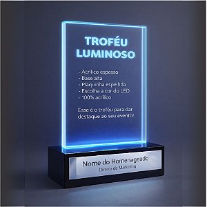 Troféu Luminoso 14x19cm em acrílico 5mm