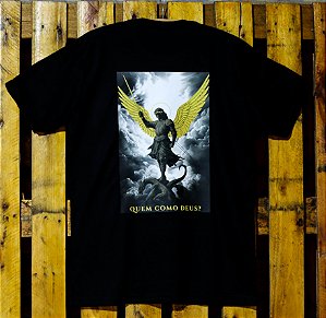 Camiseta São Miguel Arcanjo - Quem como Deus?