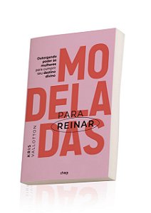 Modeladas para Reinar