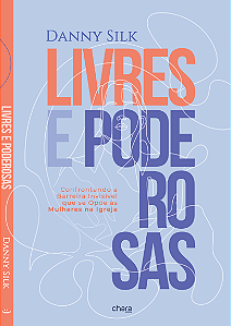 Livres e Poderosas