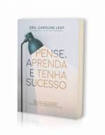 Pense, Aprenda e Tenha Sucesso