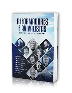 Reformadores e Avivalistas