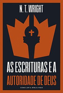 As escrituras e a autoridade de Deus