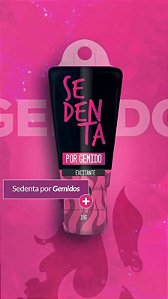 Sedenta por Gemido Excitante com Picância Suave 18g