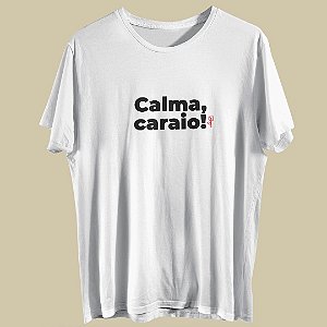 T-shirt Calma Caraio