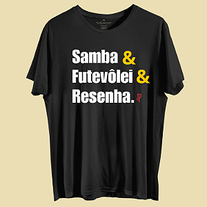 CAMISETA SAMBA, FUTEVOLEI E RESENHA.