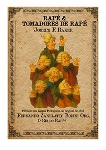 Livro - Rᐃpé e Tomadores de Rᐃpé - Um pungente, picante, cômico, autêntico e histórico tratado