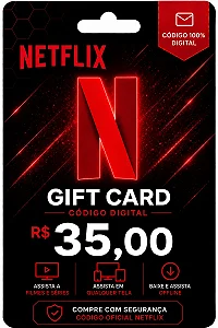 Gift Card Netflix R$ 35 Código Digital - Envio Imediato