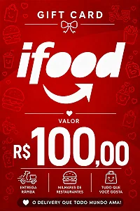 Gift Card iFood R$ 100,00 - Envio Digital Imediato