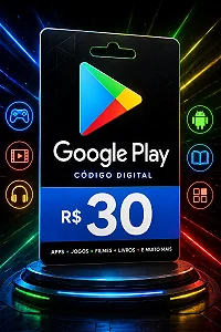 Gift Card Google Play R$ 30 - Cartão Presente Digital
