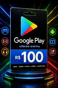 Gift Card Google Play R$ 100 - Cartão Presente Digital