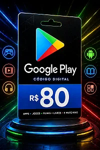 Gift Card Google Play R$ 80 - Cartão Presente Digital