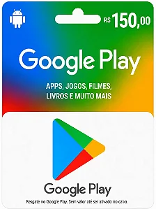 Gift Card Google Play R$ 150 - Código Digital