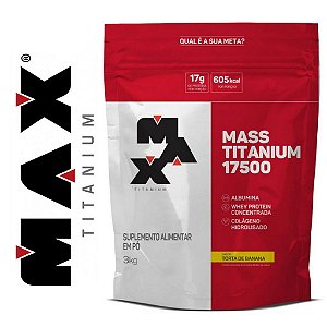 HIPERCALÓRICO MAX TITANIUM 17500 3Kg - MAX TITANIUM