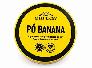 Pó Banana - Miss Lary
