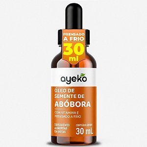 Óleo de Semente de Abóbora + Vitamina E 30 ml Gotas Puro Prensado a Frio - Ayeko