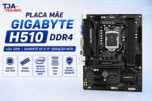 Placa Mãe H510 DDR4 LGA 1200 – Intel 10ª e 11ª Geração – HDMI VGA DVI
