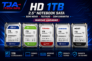 HD 1TB 2.5" Notebook SATA | Semi Novo | Marcas Variadas TJA Tech Info