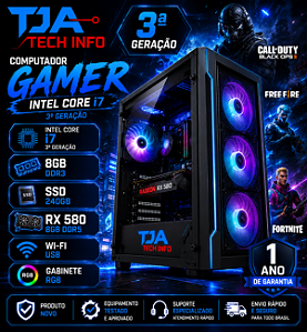 Computador Gamer Intel Core i7 3ª Geração 8GB DDR3 SSD 240GB RX 580 8GB DDR5 Wi-Fi Gabinete RGB – TJA Tech Info