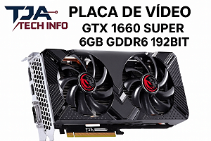 Placa de Vídeo PCYes GTX 1660 Super 6GB GDDR6 192 Bits – 1080p Alto / Ultra