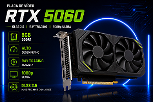 Placa de Vídeo RTX 5060 8GB GDDR7 – DLSS 3.5 – Ray Tracing – 1080p Ultra