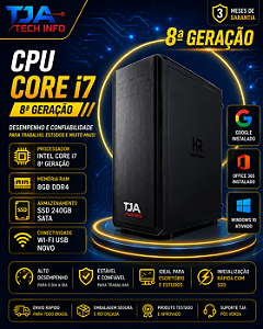 CPU Intel Core i7 8ª Geração 8GB DDR4 SSD 240GB Windows 10 Pro