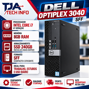 Computador Dell OptiPlex 3040 SFF Core i7 6ª Geração 8 GB SSD 240 GB