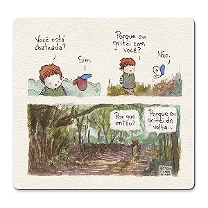 Porque eu gritei de volta - Ímã de geladeira oficial Téo E O Mini Mundo