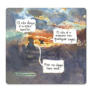 O céu daqui é o mais bonito - Ímã de geladeira oficial Téo E O Mini Mundo