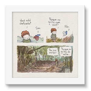 Quadro - Porque Eu Gritei De Volta - Téo E O Mini Mundo - 15x15 Cm - Moldura Branca